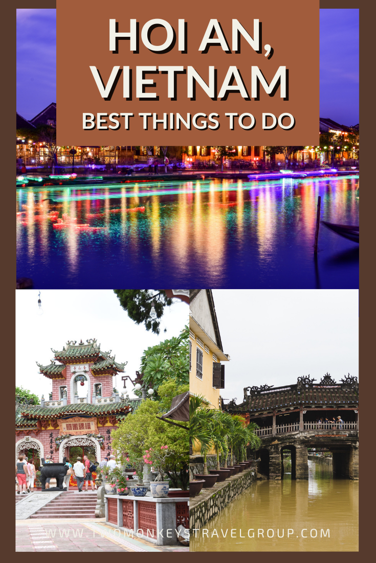 10 Best Things to do in Hoi An, Vietnam [with Suggested Tours]