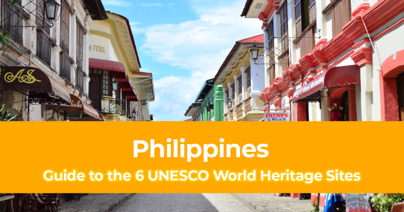 Guide to the 6 UNESCO World Heritage Sites in the Philippines