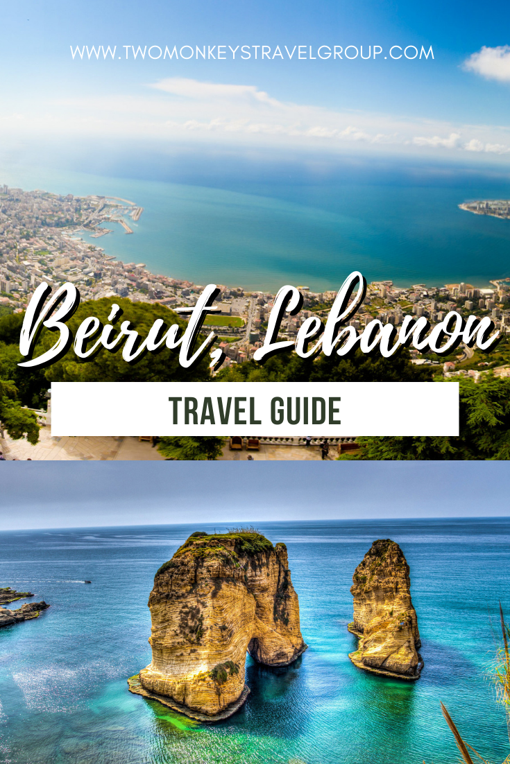 Travel Guide to Beirut, Lebanon [with Sample Itinerary]