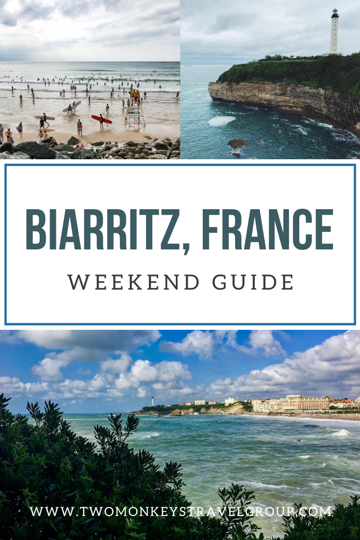 Weekend Itinerary in Biarritz, France How to Spend 3 Days in Biarritz
