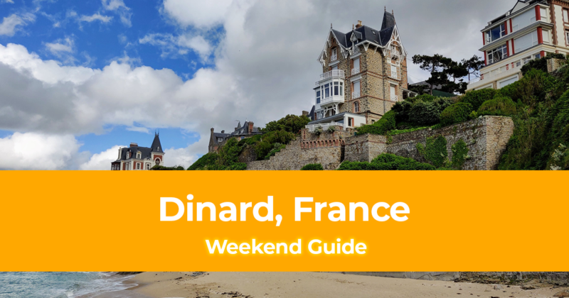 Weekend Itinerary in Dinard, France How to Spend 3 Days in Dinard, France