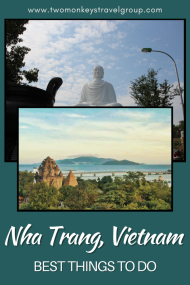 10 Best Things to do in Nha Trang, Vietnam [with Suggested Tours]