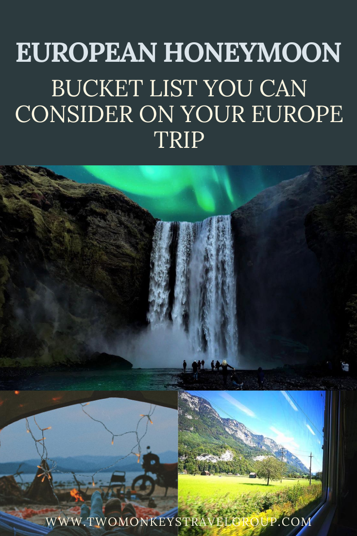 7 European Honeymoon Bucket List You Can Consider On Your Europe Trip