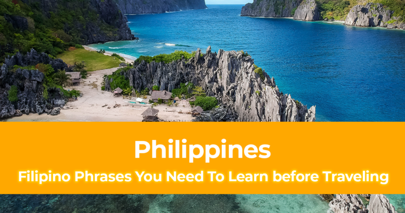 Basic Filipino Phrases You Need To Learn before Traveling to the Philippines