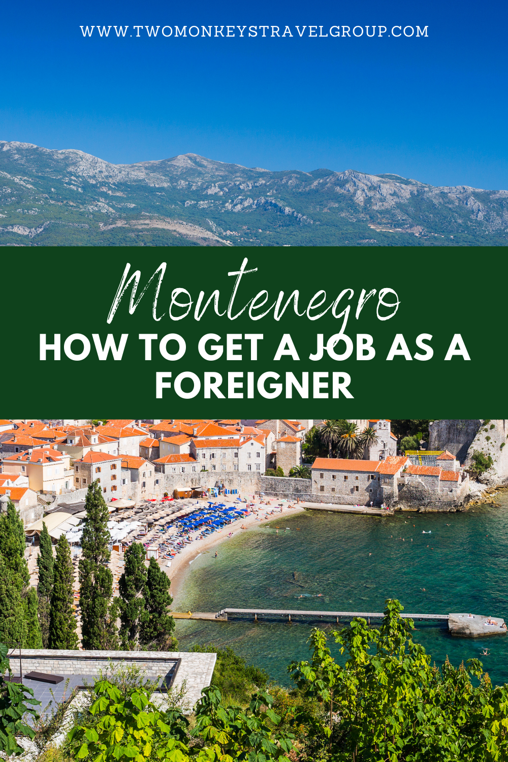 How To Get a Job in Montenegro as a Foreigner [Find Work in Montenegro]