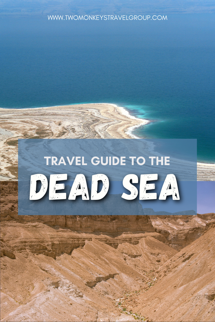 Travel Guide to the Dead Sea [Things to do & Places to Visit]