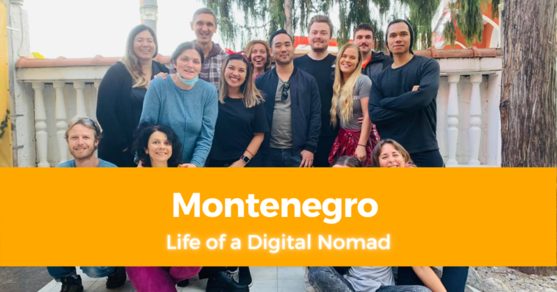 Life of a Digital Nomad in Montenegro Everything You Need To Know