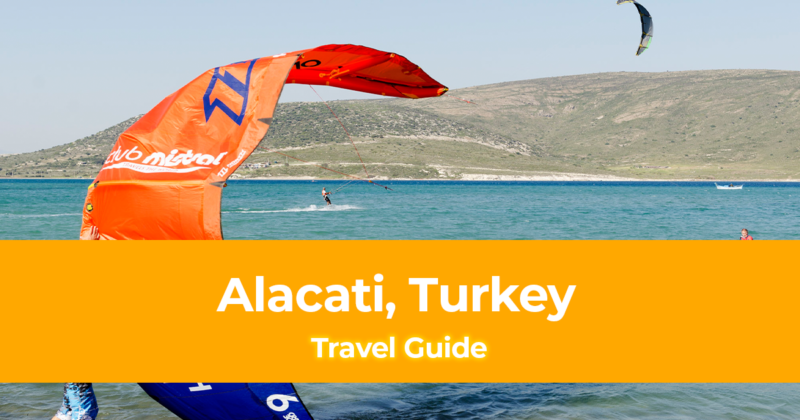 Travel Guide to Alacati, Turkey [with Sample Itinerary]