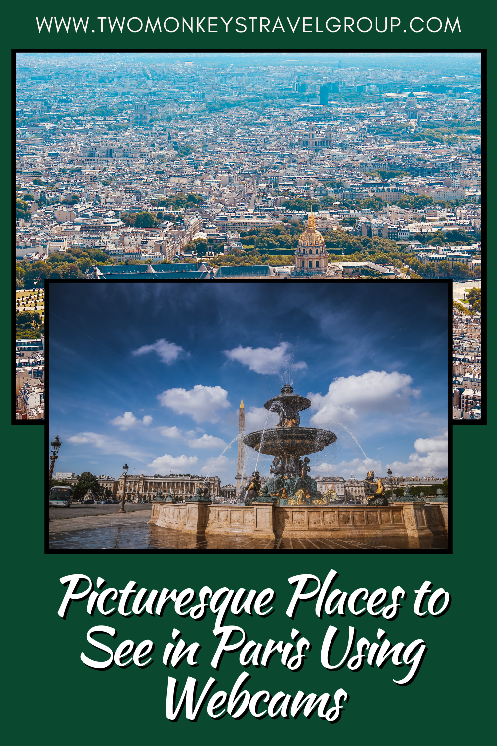 10 Picturesque Places to See in Paris Using Webcams