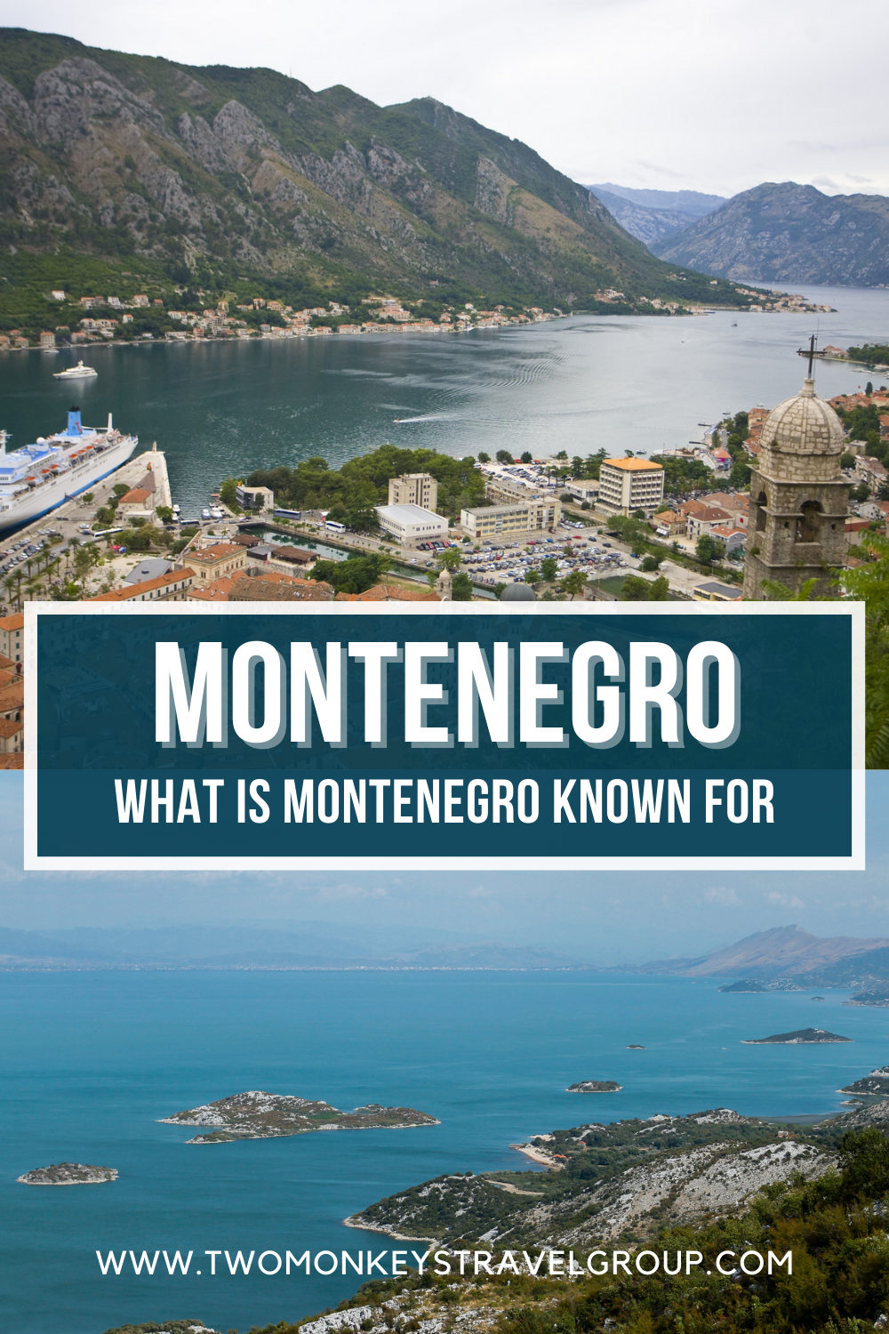 About Montenegro What is Montenegro Known For