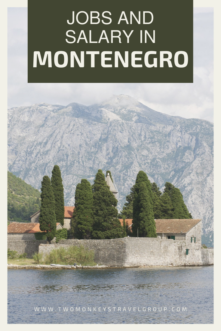 Jobs and Salary in Montenegro What is the Average Salary in Montenegro