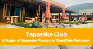 Tapasake Club A Fusion of Japanese Flavours in One&Only Portonovi