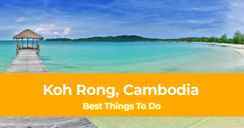 5 Best Things to do in Koh Rong, Cambodia [with Suggested Tours]