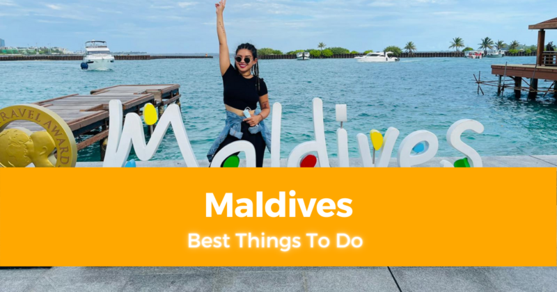 7 Best Things To Do in The Maldives and Where To Stay