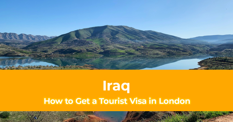 Iraq Tourist Visa for UK Citizens How to Get an Iraqi Visa in London