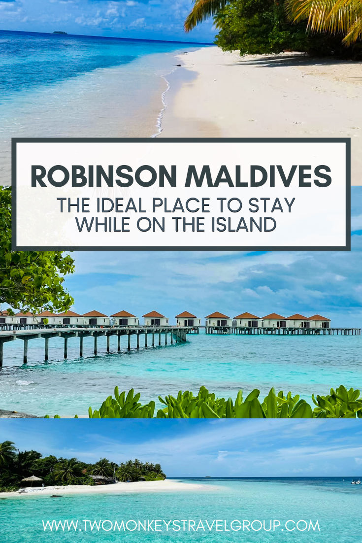 Why is ROBINSON Maldives The Ideal Place to Stay While on The Island