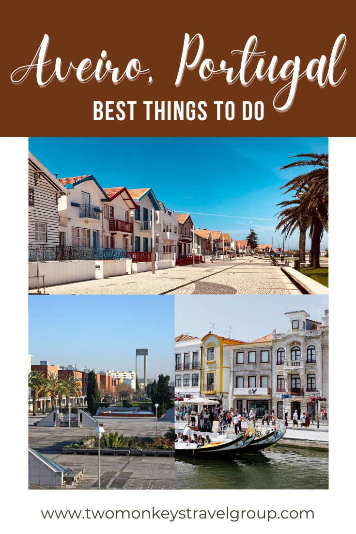 10 Best Things to do in Aveiro, Portugal [with Suggested Tours]