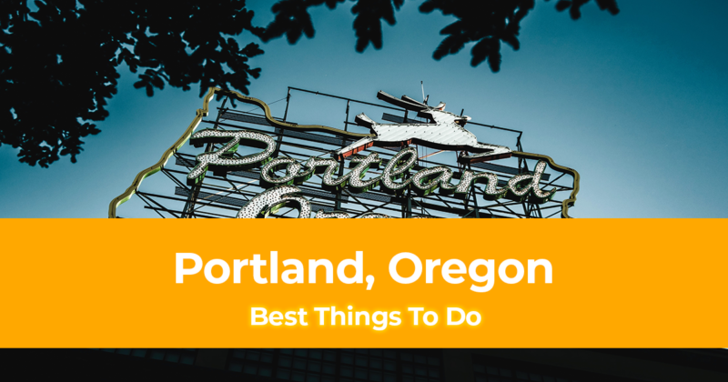 15 Best Things To Do in Portland, Oregon [Weekend DIY Itinerary to Portland]