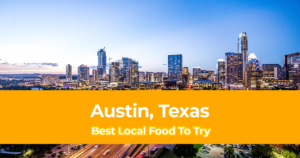 What to Eat in Austin, Texas 10 Best Local Food To Try in Austin