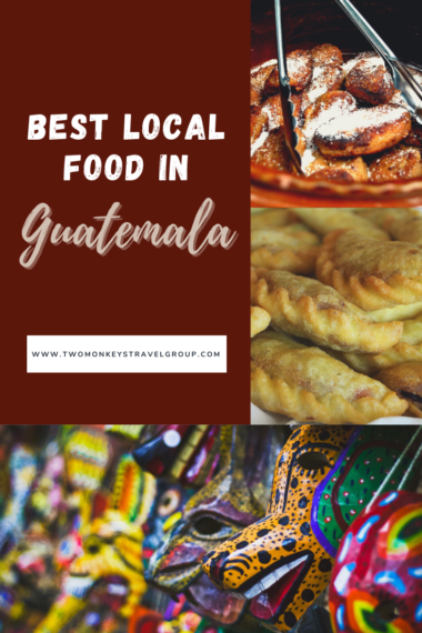 Guatemalan Dishes for tourists to try