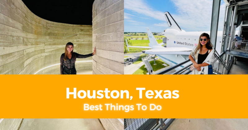 15 Best Things To Do in Houston, Texas