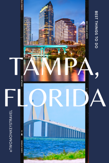10 Best Things To Do in Tampa Florida 1