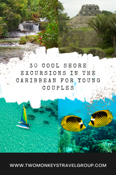 30 Cool Shore Excursions in the Caribbean for Young Couples Pin 2