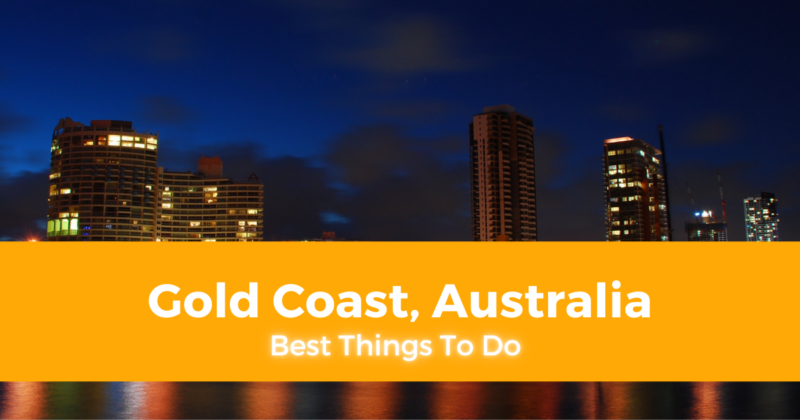 7 Best Things To Do in the Gold Coast, Australia [with Suggested Tours]