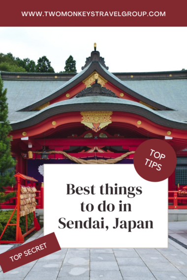 8 Best Things To Do in Sendai Japan Pin