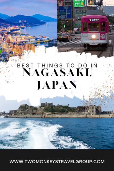 Best Things To Do in Nagasaki, Japan Pin