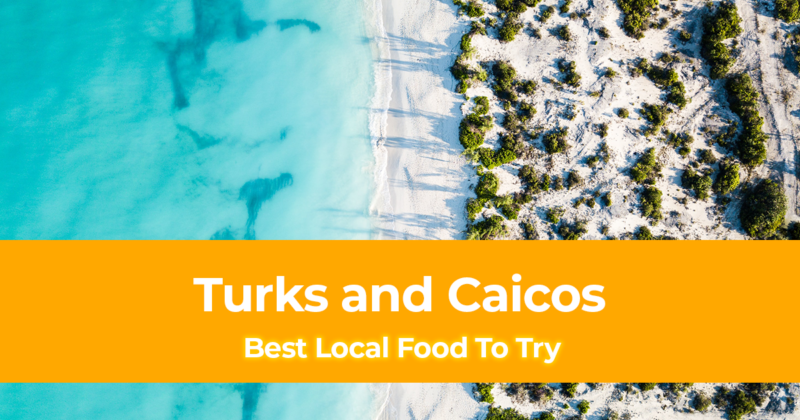 What to Eat in Turks and Caicos 6 Best Local Food To Try in Turks and Caicos