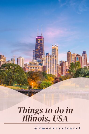 10 Best Things To Do in Illinois Pin2
