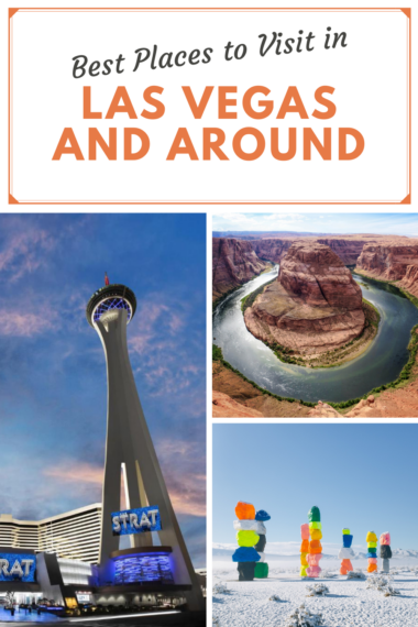 20 Best Places to Visit in Las Vegas and Around
