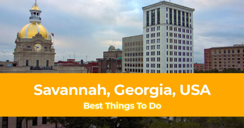 10 Best Things To Do in Savannah Georgia Header