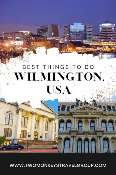 10 Best Things To Do in Wilmington Pin2