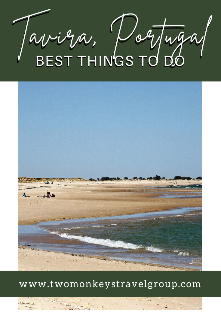 7 Best Things to do in Tavira, Portugal [with Suggested Tours]