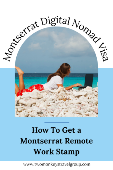 HOW TO GET A MONTSERRAT REMOTE WORK STAMP Pin2