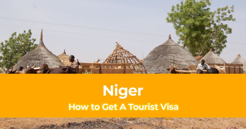 How to Get a Niger Tourist Visa for British Citizens