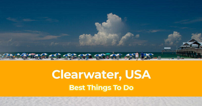 5 Best Things To Do in Clearwater, USA Header