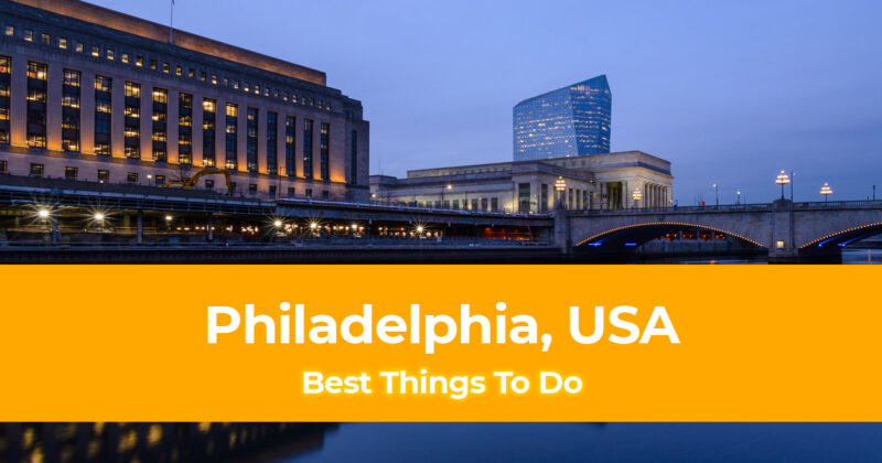 10 Best Things To Do in Philadelphia Header